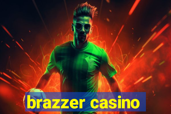 brazzer casino